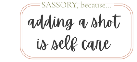 adding a shot is self-care