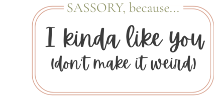 I kinda like you (don't make it weird)